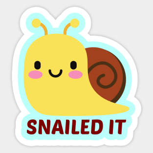 Snailed It - Snail Pun Sticker